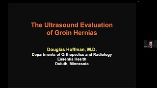 Evaluation of Groin Hernias with Dr. Douglas Hoffman | AMSSM Sports Ultrasound Case Presentation