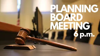 Clayton Planning Board Meeting - September 27, 2021