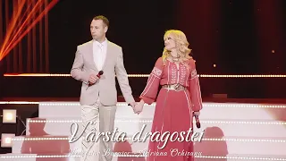 Veaceslav Busuioc- Adriana Ochisanu - Virsta dragostei