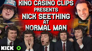 NICK SEETHING AT NORMAL MAN