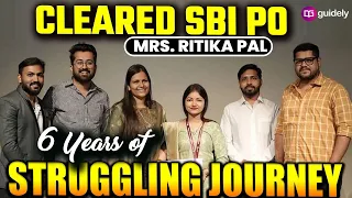 How I Cleared SBI PO After Marriage | 6 years of Struggle | Mrs. Ritika Pal Interview