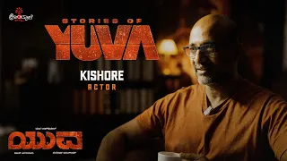 Stories of Yuva ft. Actor Kishore | Yuva in cinemas now | Hombale Films