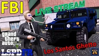 Los Santos Ghetto FBI LIVE Patrol | GTA 5 LSPDFR Live Stream 127