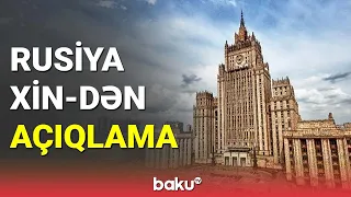 Rusiya XİN erməni təxribatları ilə bağlı sorğunu cavablandırdı - BAKU TV