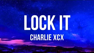 Lock it TikTok Remix Charli XCX [LYRICS]