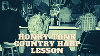 Honky-Tonk Country Harmonica Lesson (C Harp required)