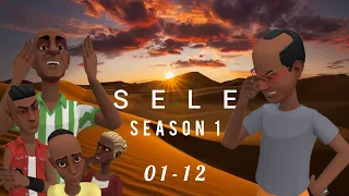 SELE |Season 1 full movie| 01-12