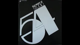 Old Night At Studio 54 Vol. 1 / Side 1