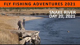 FLY FISHING ADVENTURES 2021: Day 20 to Snake River [Episode #20]