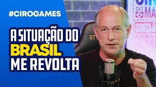 A SITUAÇÃO DO BRASIL ME REVOLTA | Cortes Ciro Games