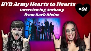 BVB Army Hearts To Hearts #91 Interviewing Anthony from Dark Divine