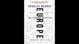 Audiobook Chapter 7 - The Strange Death of Europe: Immigration, Identity, Islam