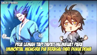 KETIKA PRIA TERLEMAH DIDUNIA DIANGGAP DEWA TERTINGGI || Part 4 || Alur Cerita Manhua