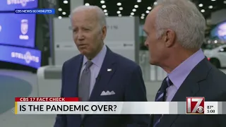 Fact check: Biden claims COVID-19 pandemic is over. Not so fast, says epidemic expert