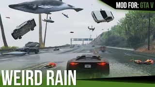 Weird Rain [GTA V-Mod]