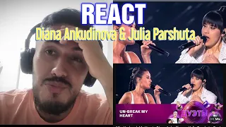 REACTION a Un-break My Heart - Diana Ankudikova y Yulia Parshuta. O Show "Duetos". Sensacional!!