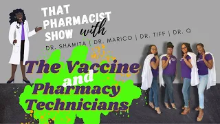 Pharmacy Technicians and the Vaccine