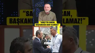 💥Ferudun Niğdelioğlu, Sadettin Saran’ın neden Fenerbahçe Başkanlığına aday olamayacağını açıkladı!