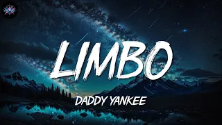 Daddy Yankee - Limbo | Letra/Lyrics