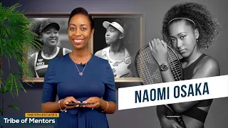 Tribe Of Mentors - Naomi Osaka