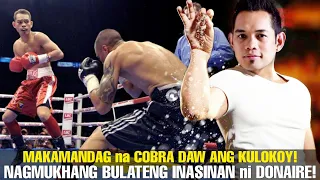 🥊Makamandag na COBRA daw ang KULOKOY! Ginawang BULATENG INASINAN ni Nonito Donaire Jr!