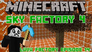 Minecraft - Sky Factory 4 - Surrounded By Lava - Episode 14