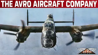 AVRO Aircraft | The history Of The Makers Of The Legendary Lancaster Bomber Plane | Upscaled