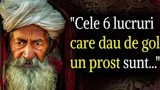 Proverbe ARABE de Știut până la bătrâneţe | Proverbe și Zicători despre Viaţă