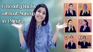 6 Beauty Hacks for Glowing Skin without Makeup/1 Minute Beauty Hacks - Ghazal Siddique