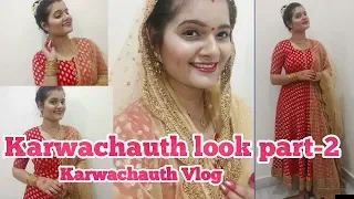 My First Karva chauth | Karwa chauth look part 2 #Karwachauthvlog