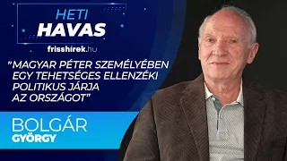 Bolgár György: „Magyar Péter személyében egy tehetséges ellenzéki politikus járja az országot”