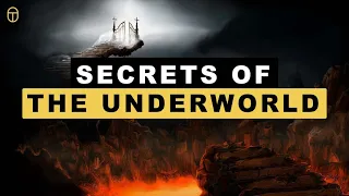 The Underworld - A Universal Belief of Death, Rivers, Ferryman and Secrets