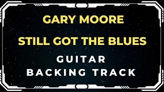 Gary Moore - Still Got The Blues | Guitar Backing Track
