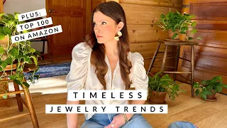 JEWELRY TRENDS… that are timeless, too | Plus: Top 100 pieces of statement jewelry on Amazon