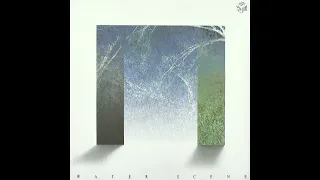 Yoshihiro Kanno (菅野由弘) - Water Scene (水の風景) (1993) [Full Album]