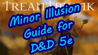 Minor Illusion Guide for D&D 5e