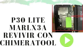 P30 LITE MAR LX3A REVIVIR DESPUES DE LEER CERTIFICADO