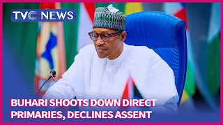 Electoral Act Amendment - Buhari Shoots Down Direct Primaries, Declines Assent