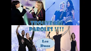 Trouve les paroles [ Spécial Duos] ☺♪♪♫