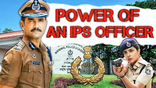 Power of An IPS Officer
