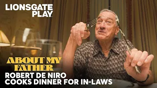 Robert De Niro Cooks Dinner for In Laws | About My Father | Leslie Bibb | @lionsgateplay