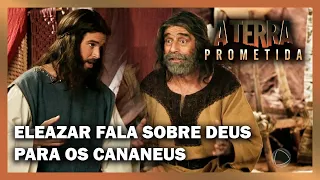 A TERRA PROMETIDA: Eleazar fala sobre Deus para os cananeus