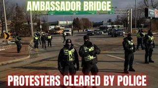 BRIDGE PROTESTERS CLEARED BY POLICE | FREEDOM CONCOY | AMBASSADOR BRIDGE