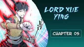 Lord Xue Ying | Snow Eagle Lord Chapter 05 (English)