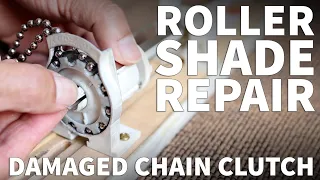 Rollease Roller Shade Clutch Replacement and Repair - Roller Blind Chain Stuck Won't Roll Up or Down