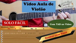 Vídeo Aula de Violão Intro "SONHEI COM VOCÊ" (TUTORIAL)