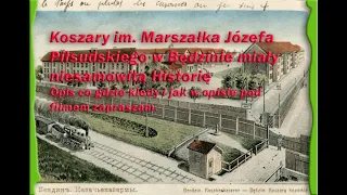 Będzin Koszary im. Marszałka Józefa Piłsudskiego i nie tylko....