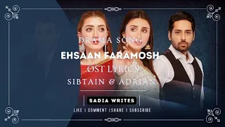 Ehsaan Faramosh Drama | Full OST | LYRICS | Sibtain Khalid & Adrian David | ARY Digital Sadia Writes