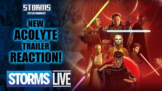 New Acolyte Trailer Reaction & More... - STORMS LIVE!