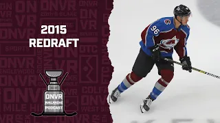 Redrafting the 2015 NHL Entry draft | DNVR Avalanche Podcast